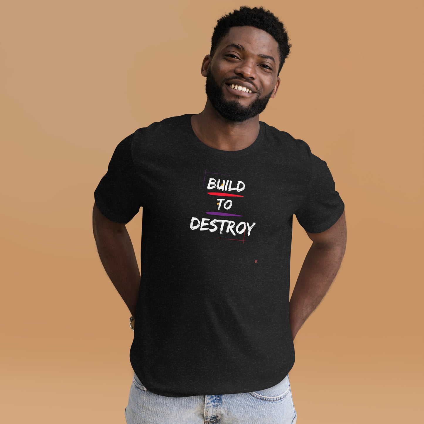 Build to Destroy T-Shirt e.