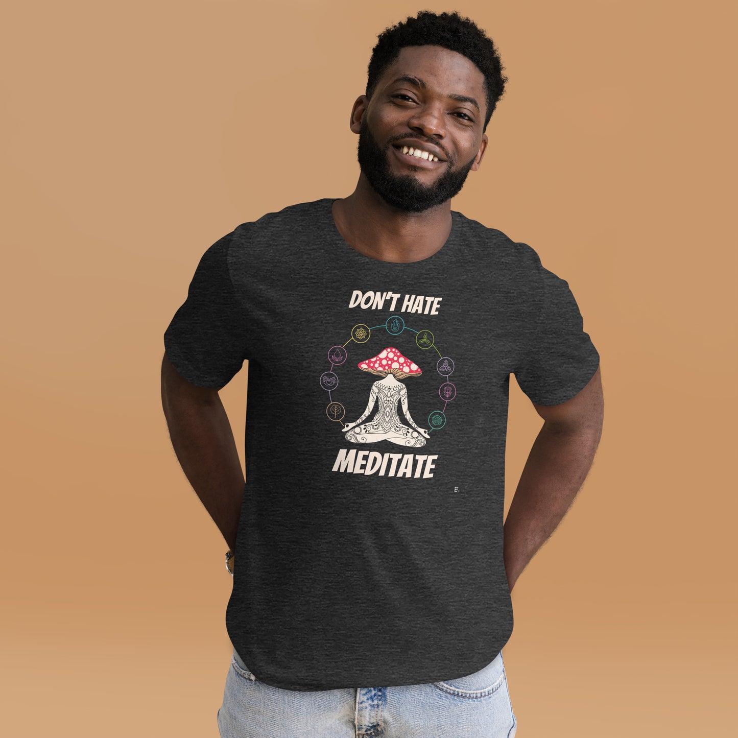 Don't Hate Meditate T-Shirt   e.