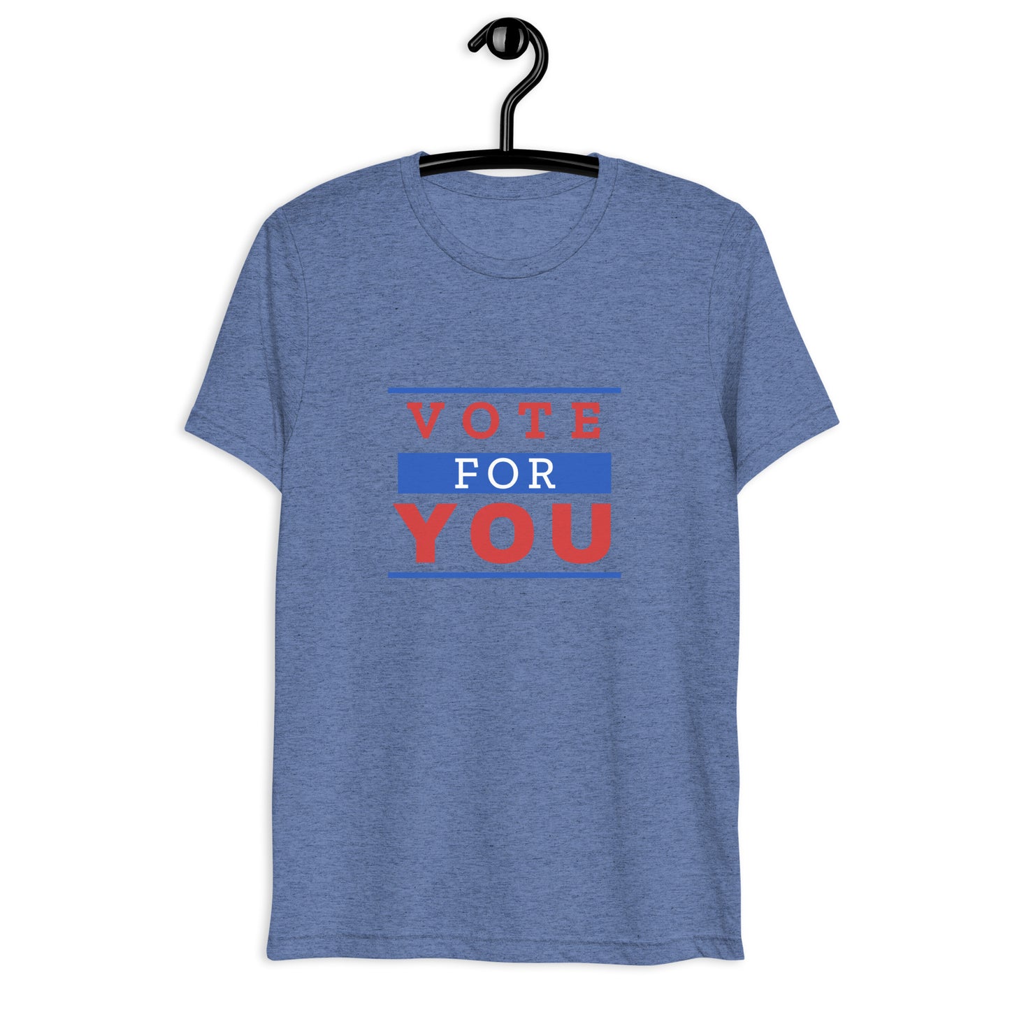 "Vote For You" T-Shirt