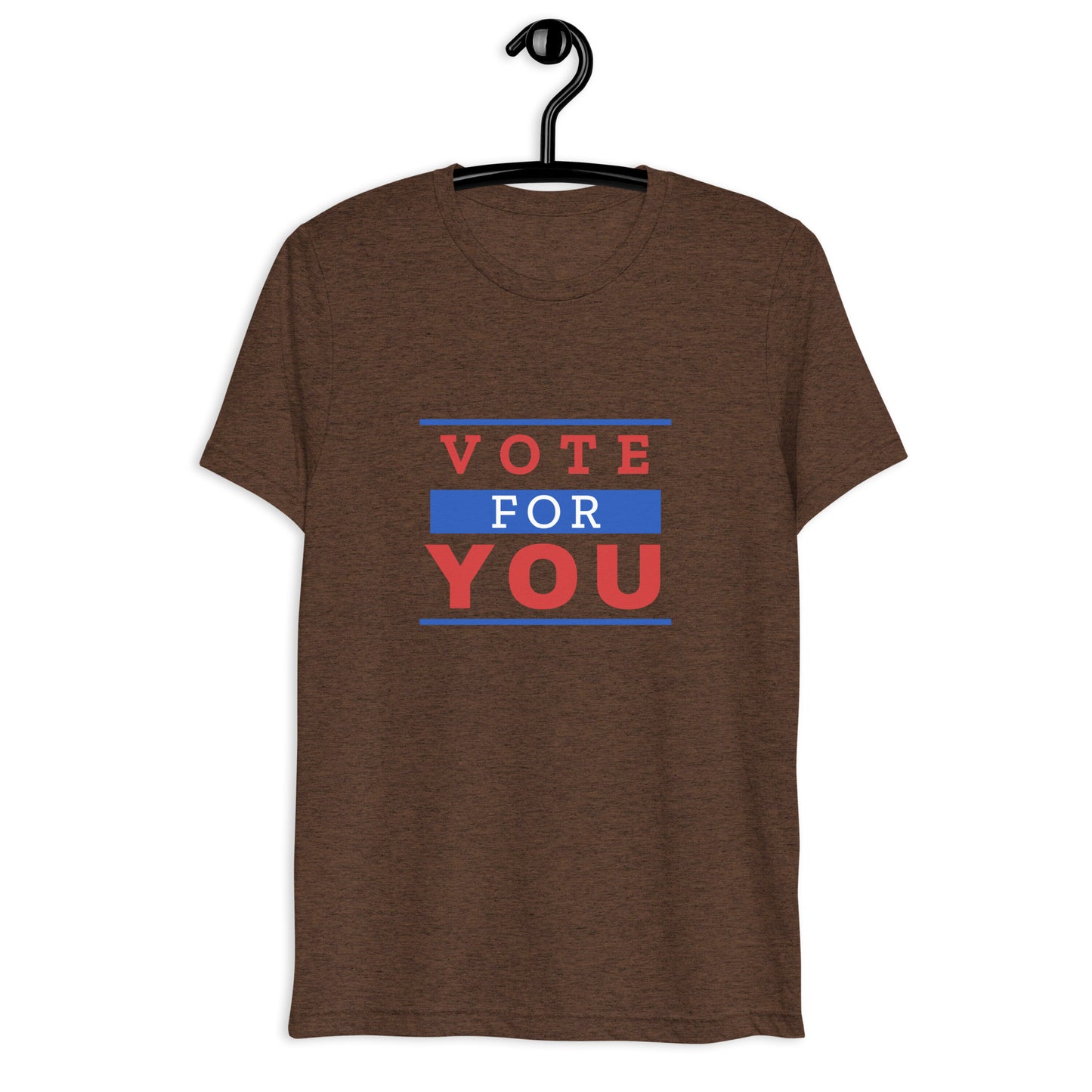 "Vote For You" T-Shirt
