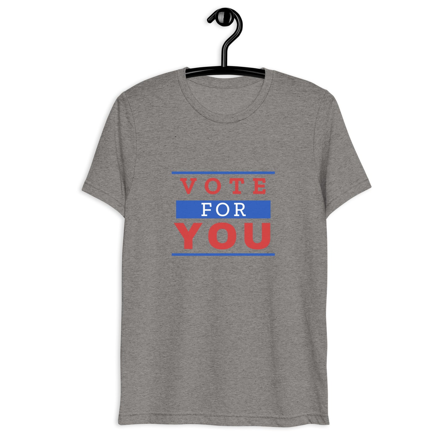 "Vote For You" T-Shirt