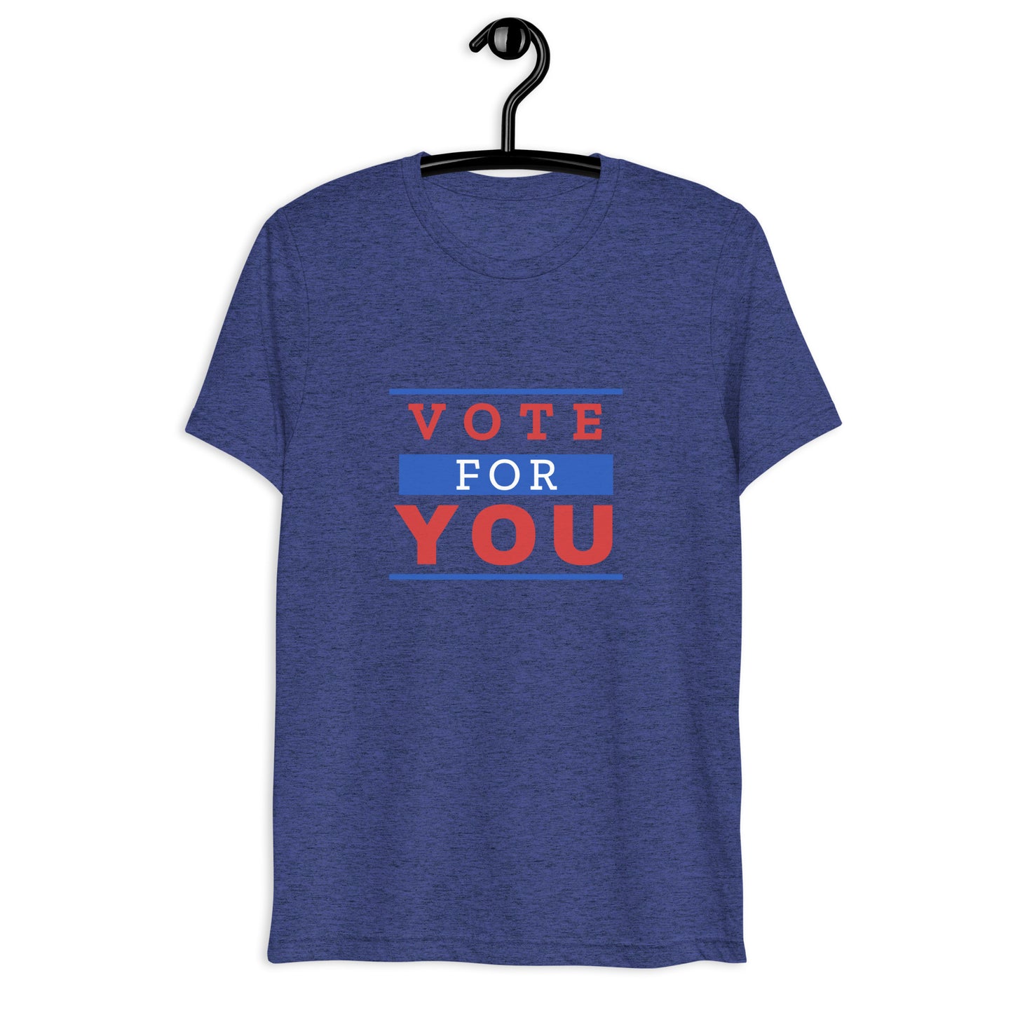 "Vote For You" T-Shirt