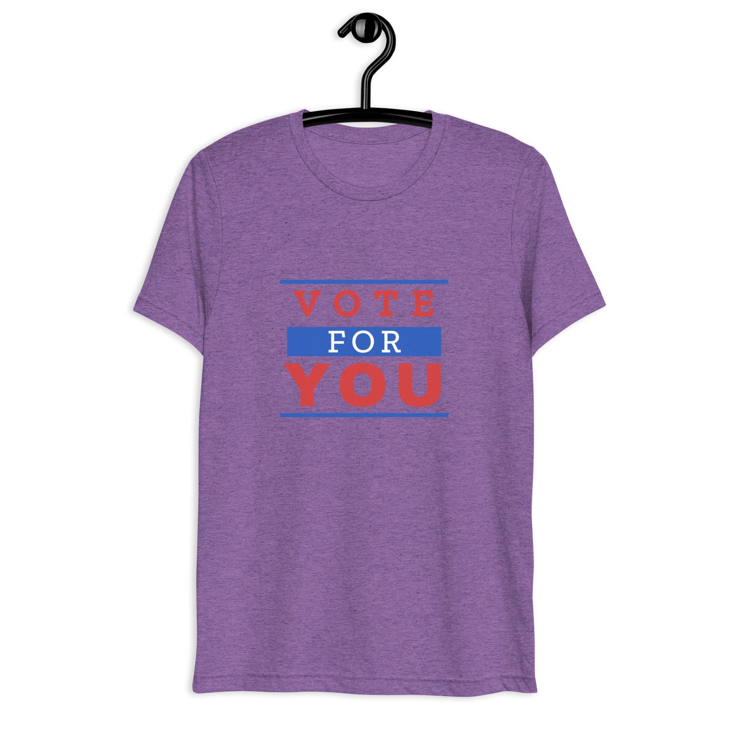 "Vote For You" T-Shirt