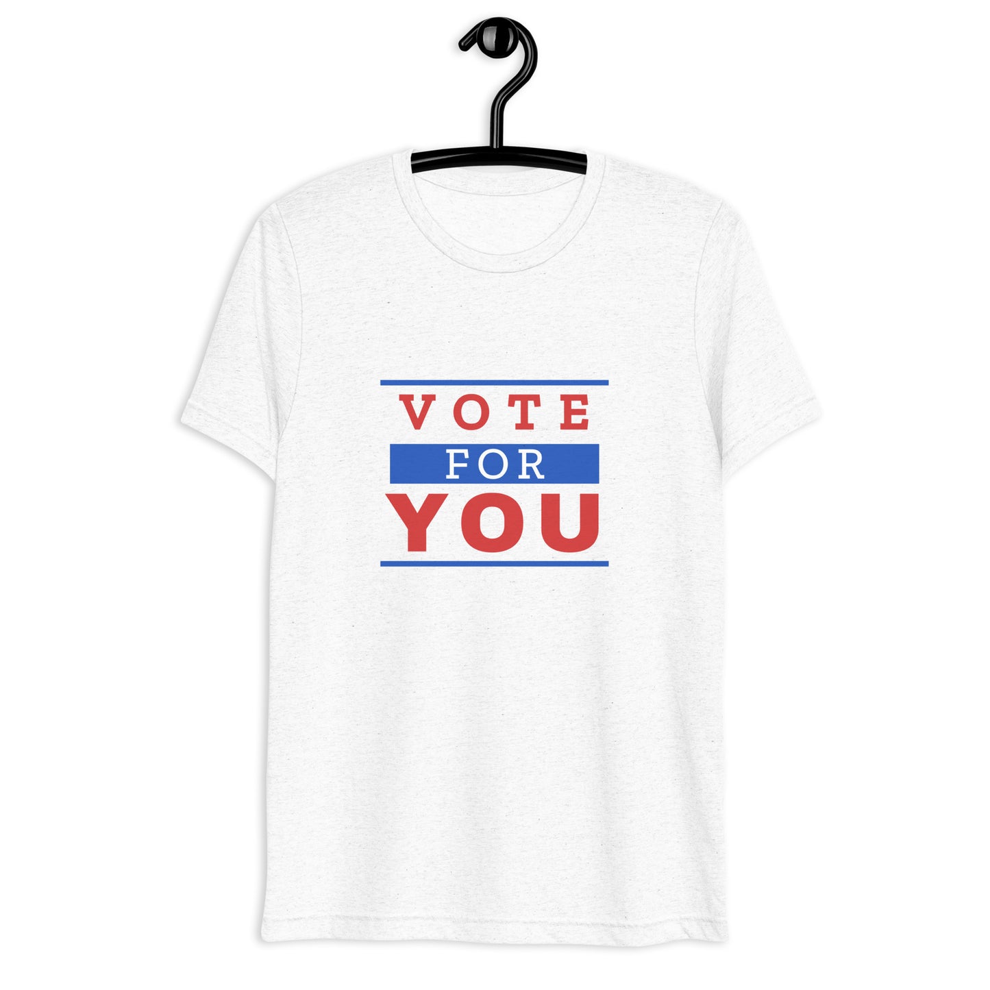 "Vote For You" T-Shirt
