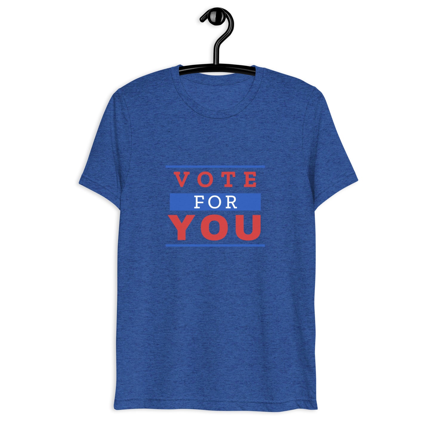 "Vote For You" T-Shirt